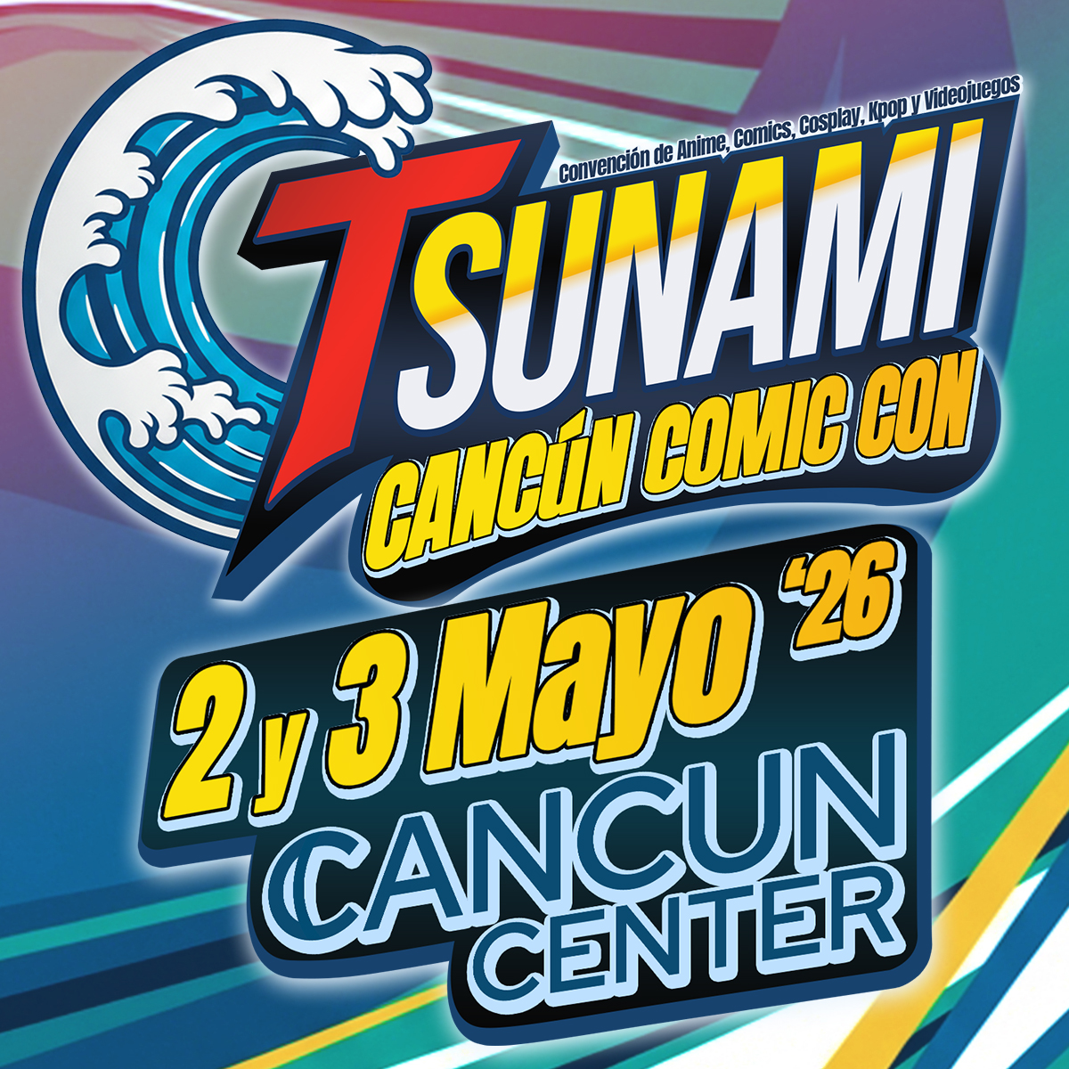 Tsunami Cancun Comic Con